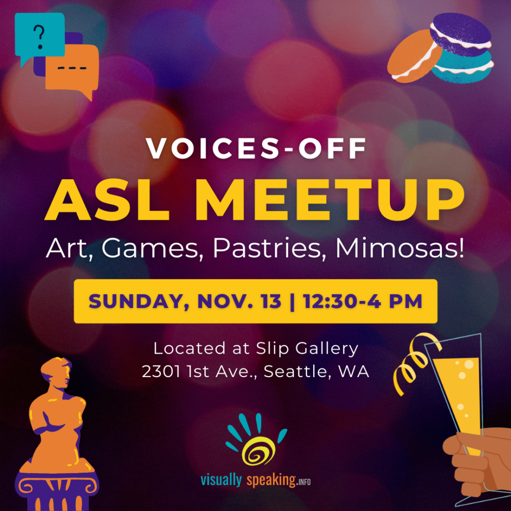 IG Voices Off ASL Meetup